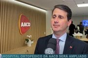 VTV News - Hospital ortopédico da AACD será ampliado